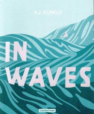 In waves by AJ Dungo
